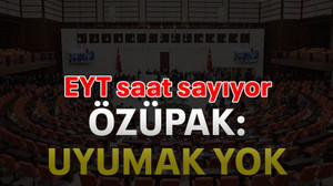 EYT saat sayıyor Özüpak: Uyumak yok